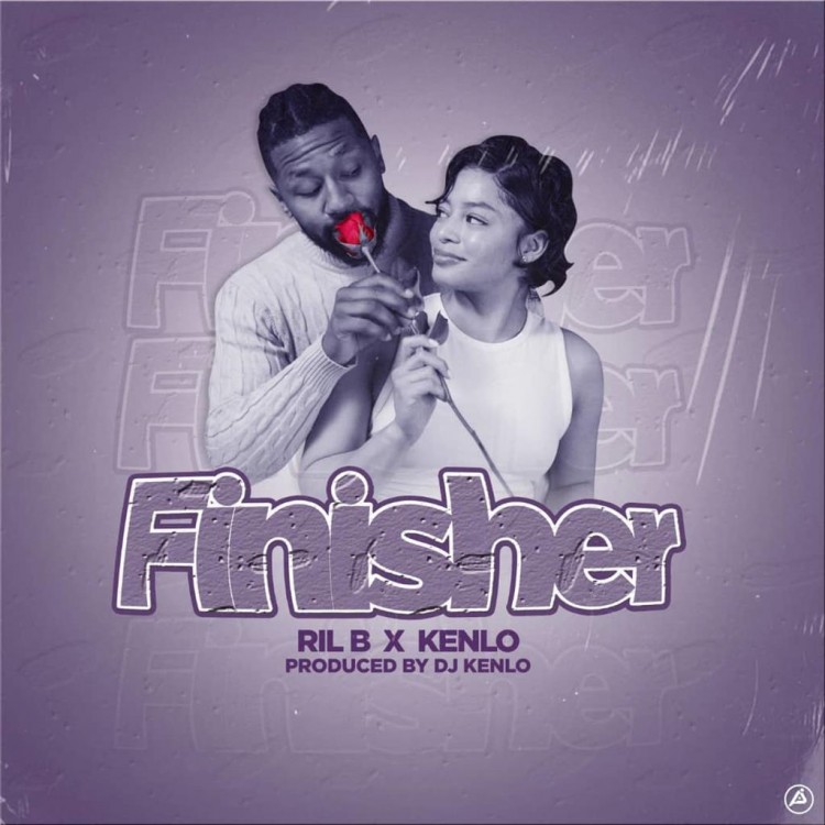 Finisher ft Kenlo (Prod. Dj Kenlo) -Ril B